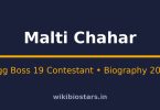 Malti Chahar Wiki, Age, Height, Net Worth 2026