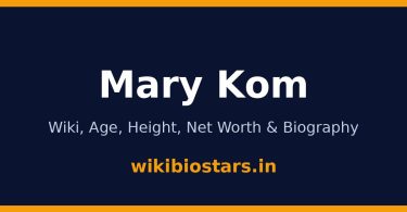 Mary Kom Wiki, Age, Height, Net Worth 2026