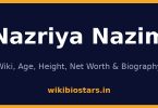 Nazriya Nazim Wiki, Age, Height, Net Worth 2026