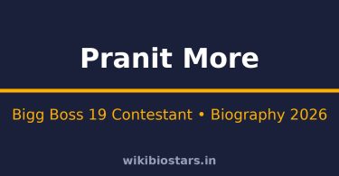 Pranit More Wiki, Age, Height, Net Worth 2026