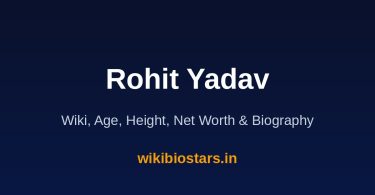 Rohit Yadav Wiki, Age, Height, Net Worth 2026