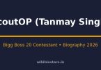 ScoutOP (Tanmay Singh) Wiki, Age, Height, Net Worth 2026