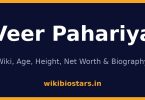 Veer Pahariya Wiki, Age, Height, Net Worth 2026