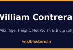William Contreras Wiki, Age, Height, Net Worth 2026
